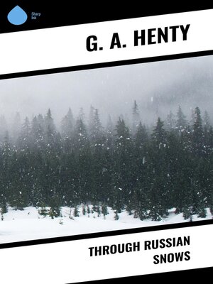 cover image of Through Russian Snows